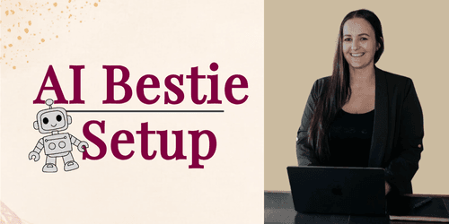 AI Bestie Setup
